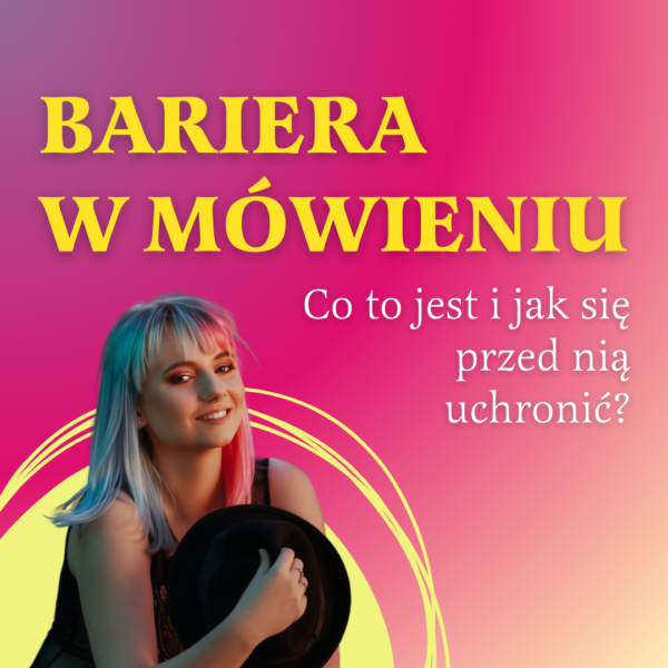 Masterclass: Bariera w mówieniu