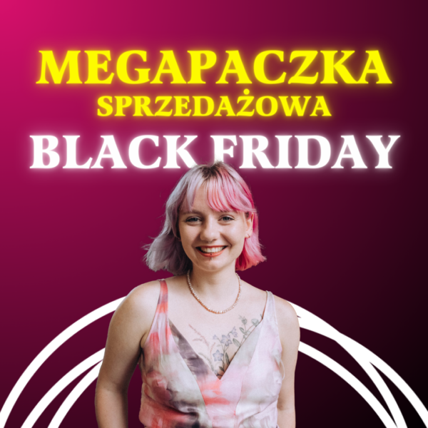 Megapaczka sprzedażowa na BLACK FRIDAY